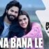 Apna Bana Lee Lyrics – Arijit Singh | Bhediya